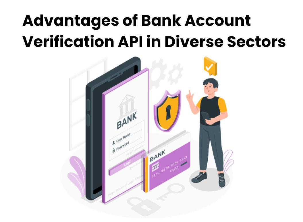 Unraveling The Potentials And Advantages Of Bank Account Validation API ...